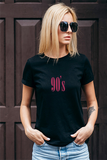 90's Women T-Shirt