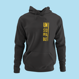 Unstoppable Black UNISEX Hoodies