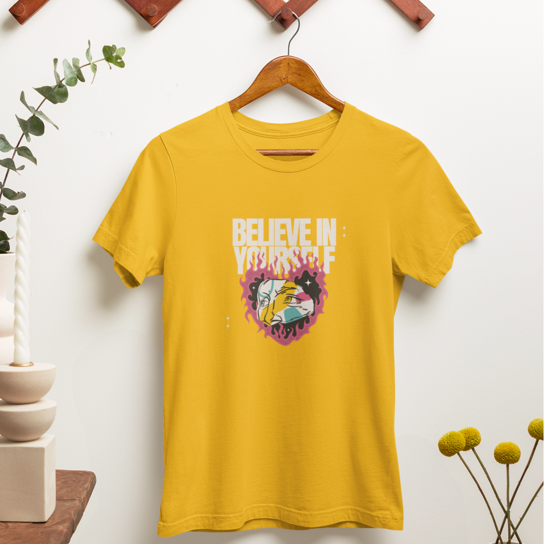 BELIEVE IN YOURSELF T-SHIRT